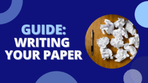 'Guide: writing your paper' with scrunched up paper and pen