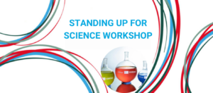 Standing up for science workshop.