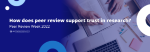 How does peer review support trust in research?
